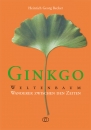 Ginkgo Weltenbaum