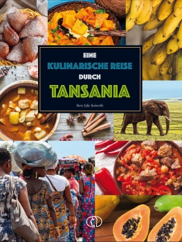 Eine kulinarische Reise durch Tansania