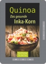 Quinoa. Das gesunde Inka-Korn (E-Book)