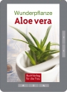 Wunderpflanze Aloe vera (E-Book)